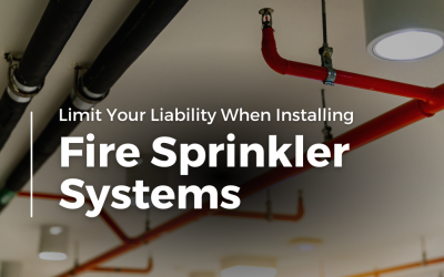 Article 14 – Limit Your Liability When Installing Fire Sprinkler Systems